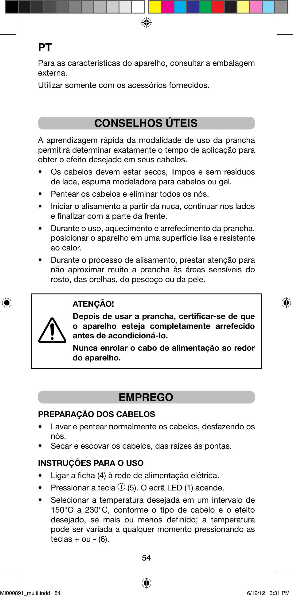 Conselhos úteis, Emprego | Imetec BELLISSIMA B 100 User Manual | Page 56 / 65
