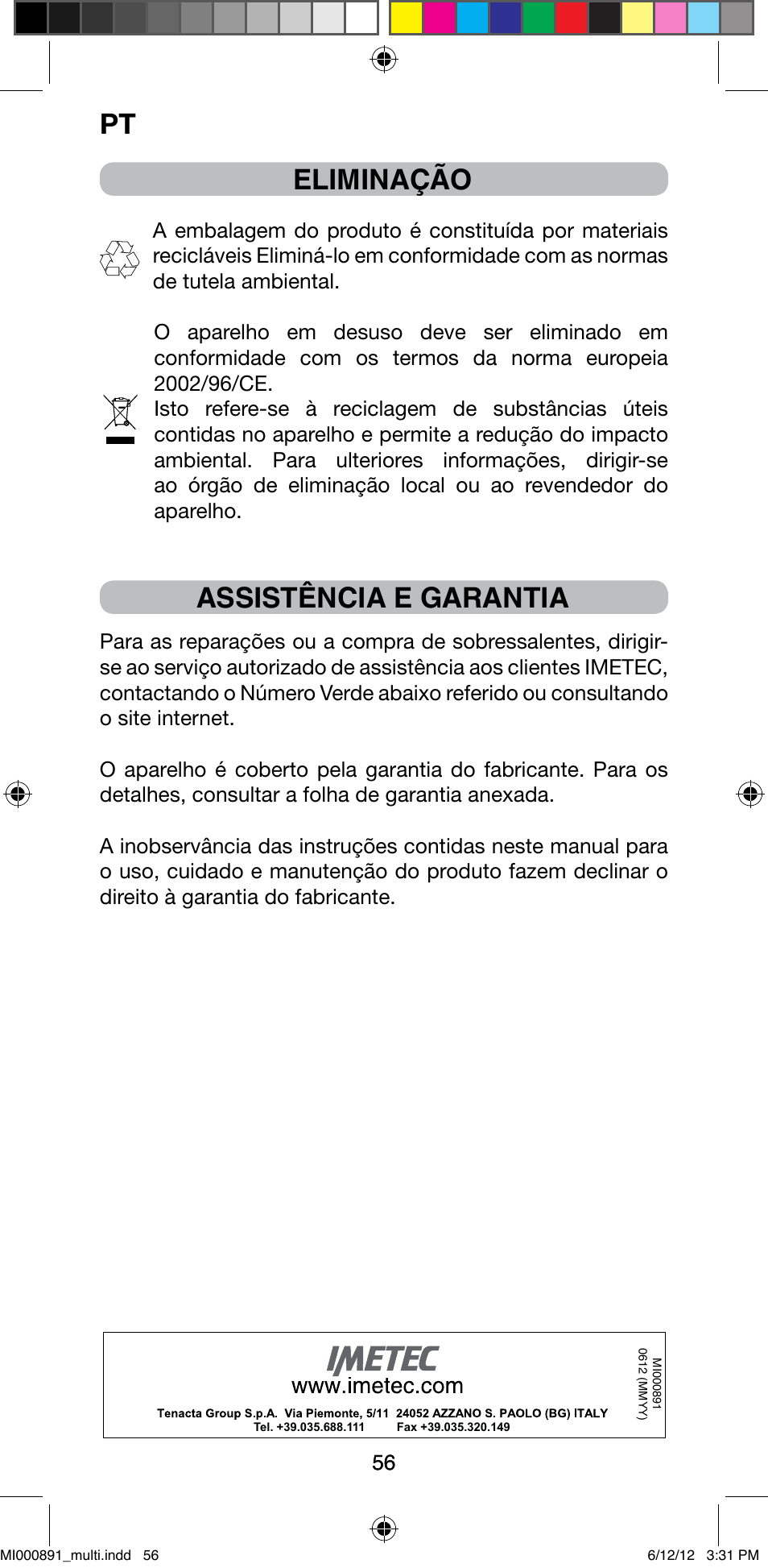Eliminação, Assistência e garantia | Imetec BELLISSIMA B 100 User Manual | Page 58 / 65