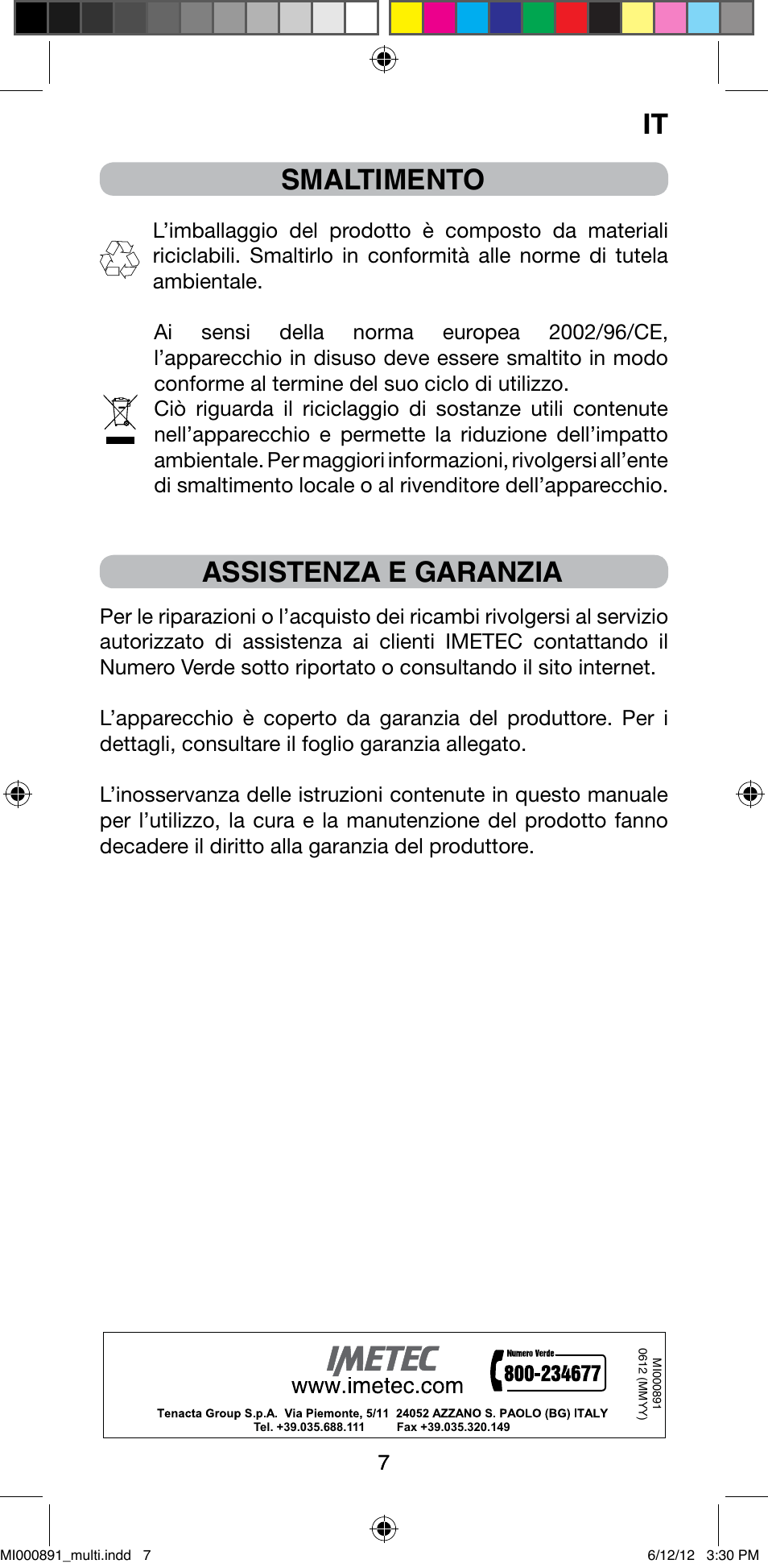 Smaltimento, Assistenza e garanzia | Imetec BELLISSIMA B 100 User Manual | Page 9 / 65