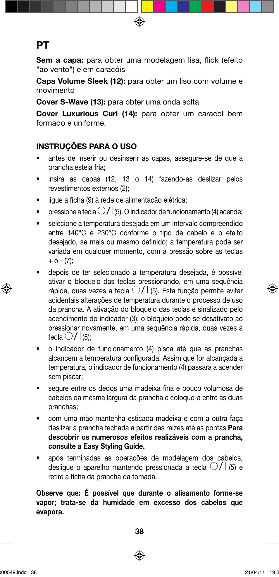 Imetec BELLISSIMA CREATIVITY STYLE CREATOR B7 500 User Manual | Page 40 / 66