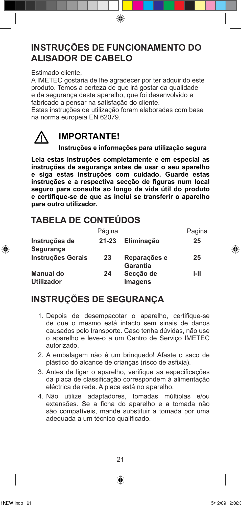 Instruções de funcionamento do alisador de cabelo, Importante, Tabela de conteúdos | Instruções de segurança | Imetec BELLISSIMA MINI MC210 User Manual | Page 24 / 49