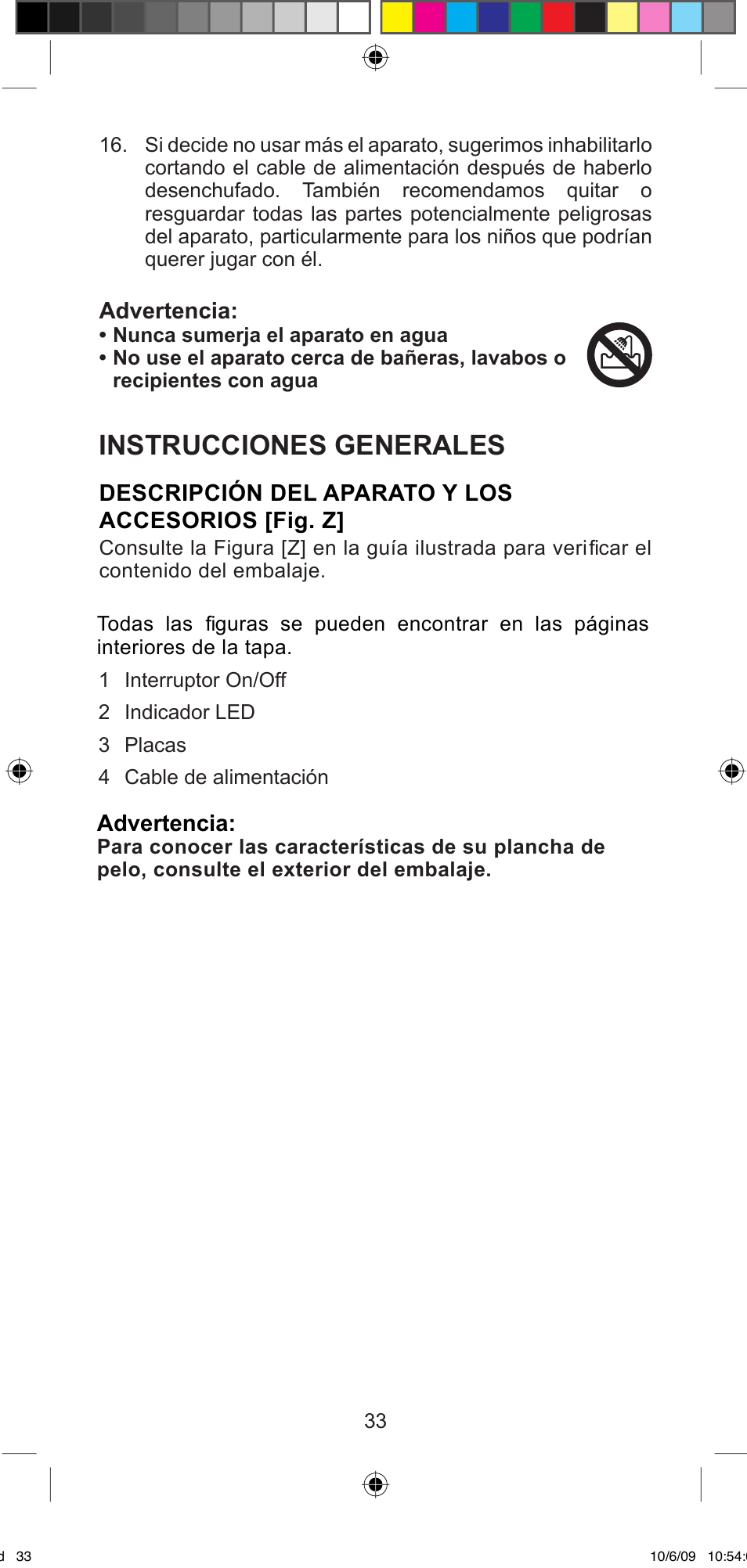Instrucciones generales | Imetec BELLISSIMA MINI MF 200 User Manual | Page 35 / 47