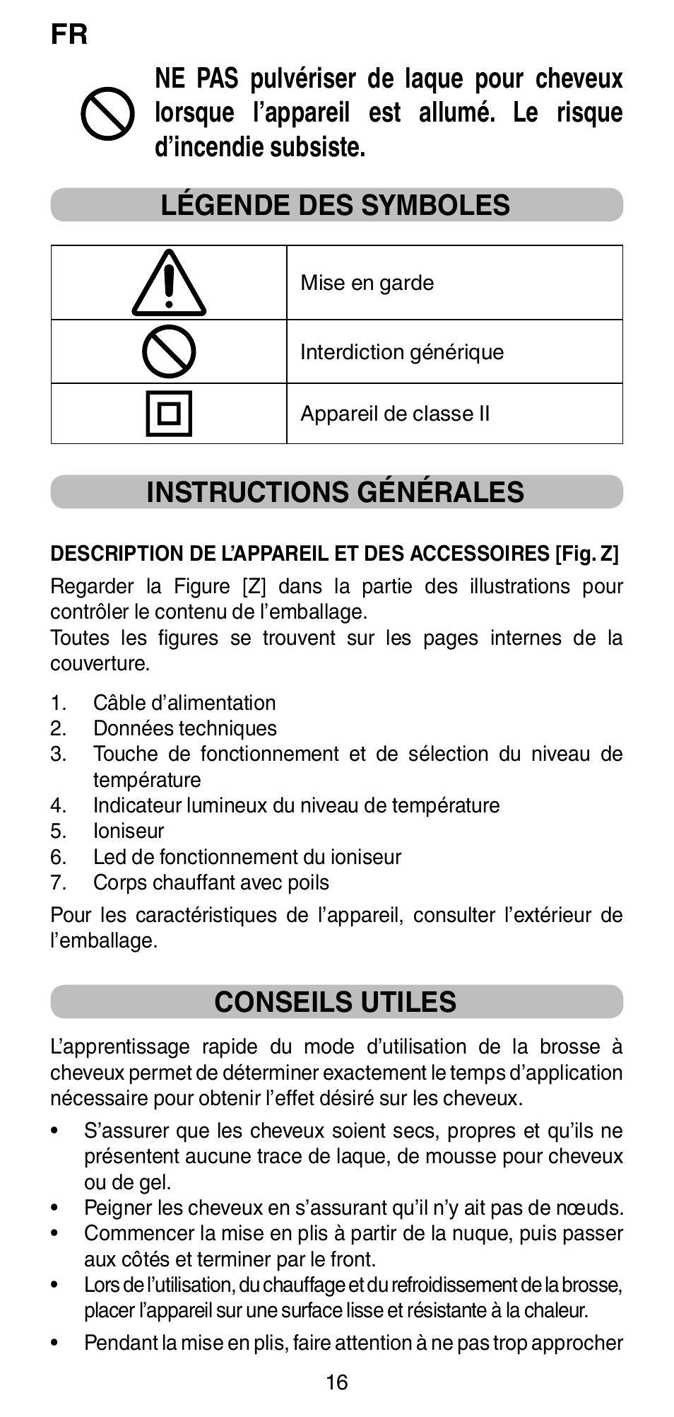 Instructions générales, Conseils utiles | Imetec BELLISSIMA MAGIC STYLE PB4 38 User Manual | Page 18 / 62