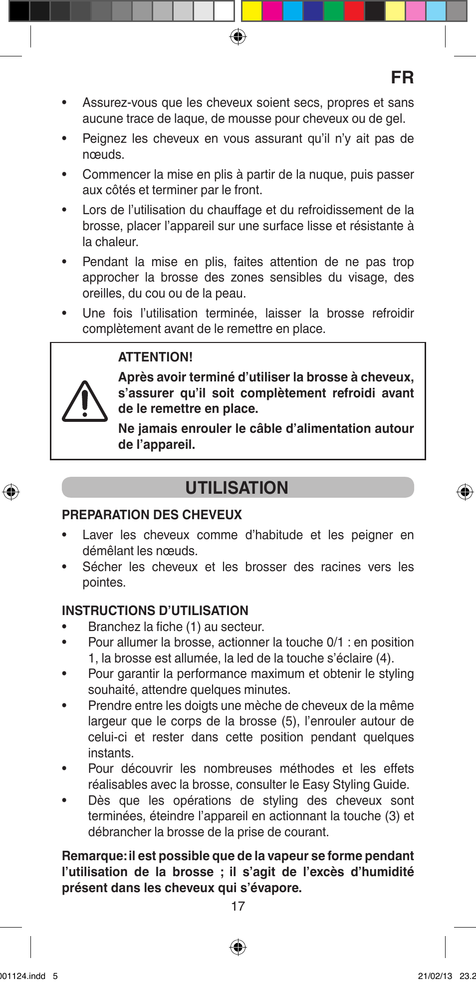 Utilisation | Imetec BELLISSIMA MAGIC STYLE PB1 25 User Manual | Page 19 / 56