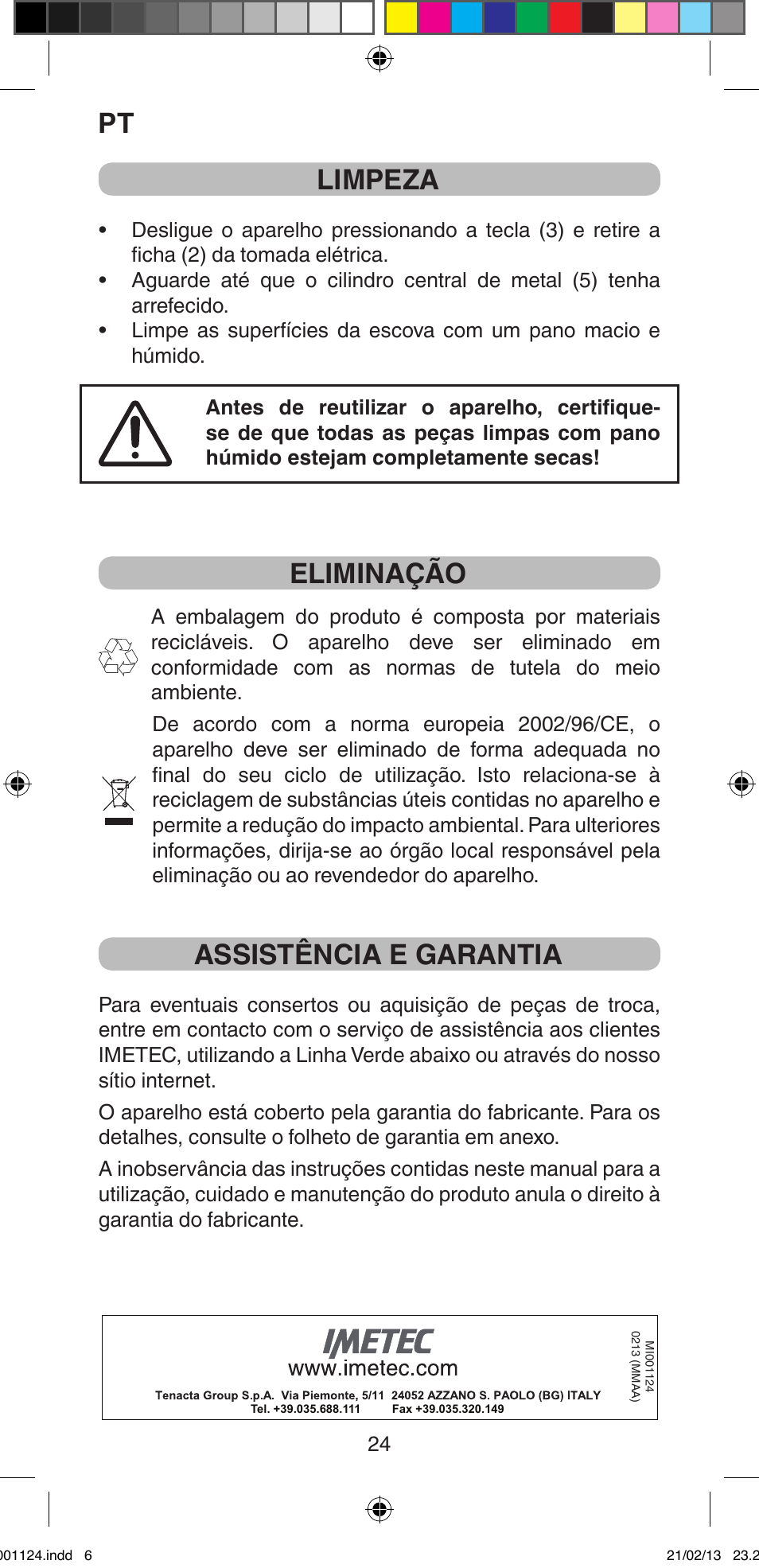 Limpeza, Eliminação, Assistência e garantia | Imetec BELLISSIMA MAGIC STYLE PB1 25 User Manual | Page 26 / 56