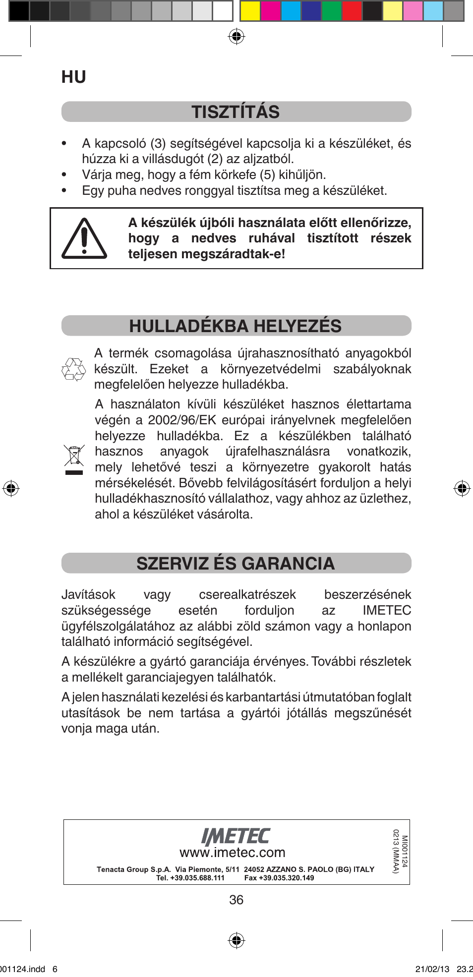 Tisztítás, Hulladékba helyezés, Szerviz és garancia | Imetec BELLISSIMA MAGIC STYLE PB1 25 User Manual | Page 38 / 56