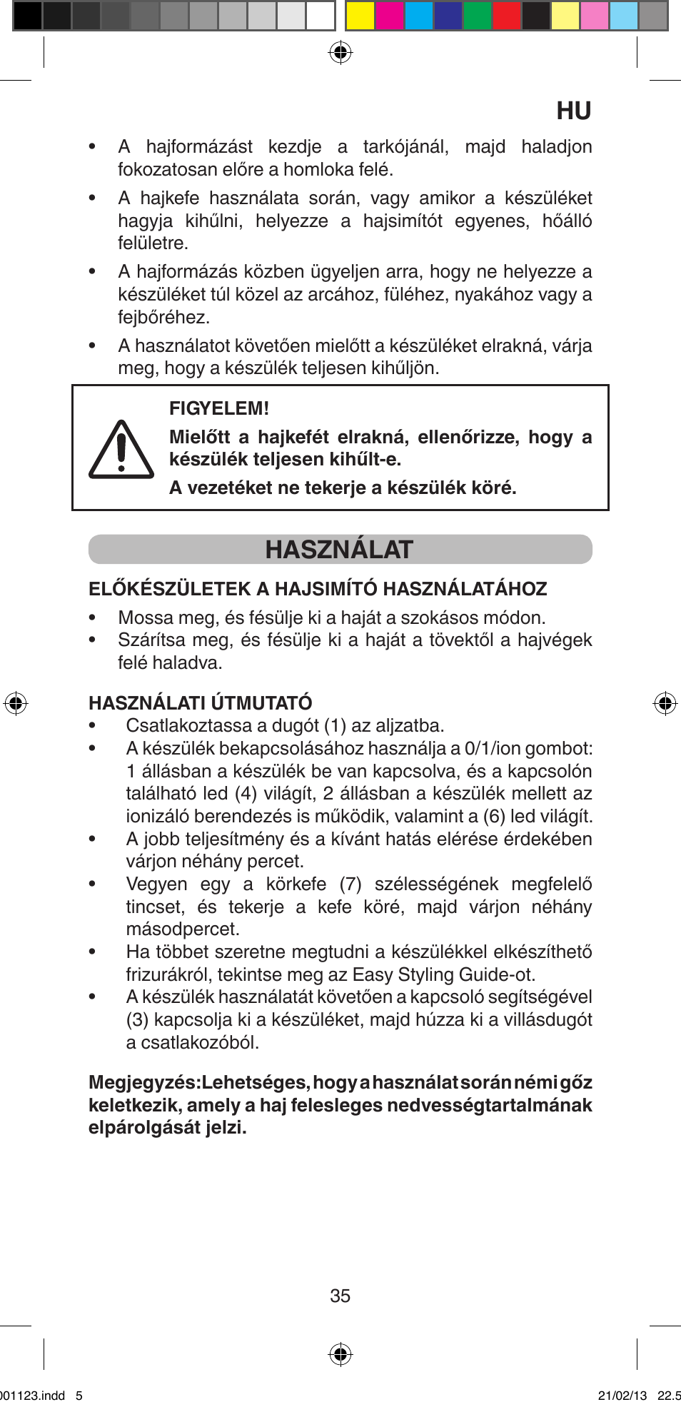 Használat | Imetec BELLISSIMA MAGIC STYLE PB2 25 User Manual | Page 37 / 56