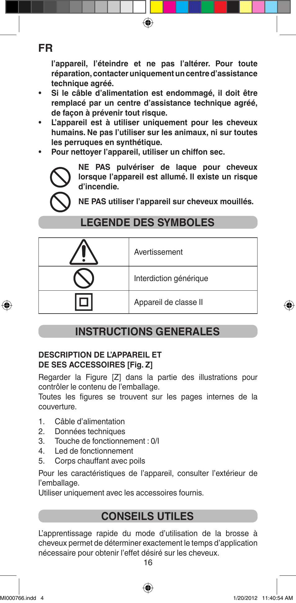 Legende des symboles, Instructions generales, Conseils utiles | Imetec BELLISSIMA MAGIC STYLE PB1 30 User Manual | Page 18 / 50