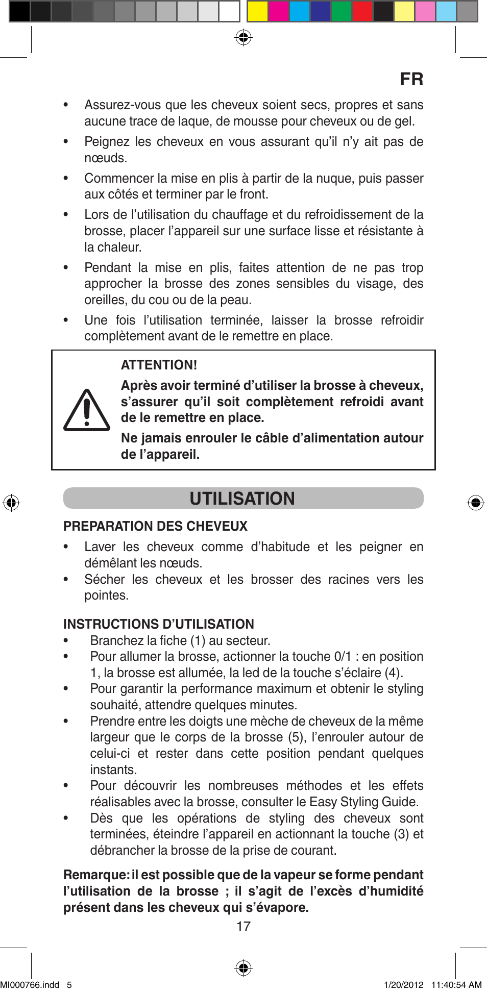 Utilisation | Imetec BELLISSIMA MAGIC STYLE PB1 30 User Manual | Page 19 / 50