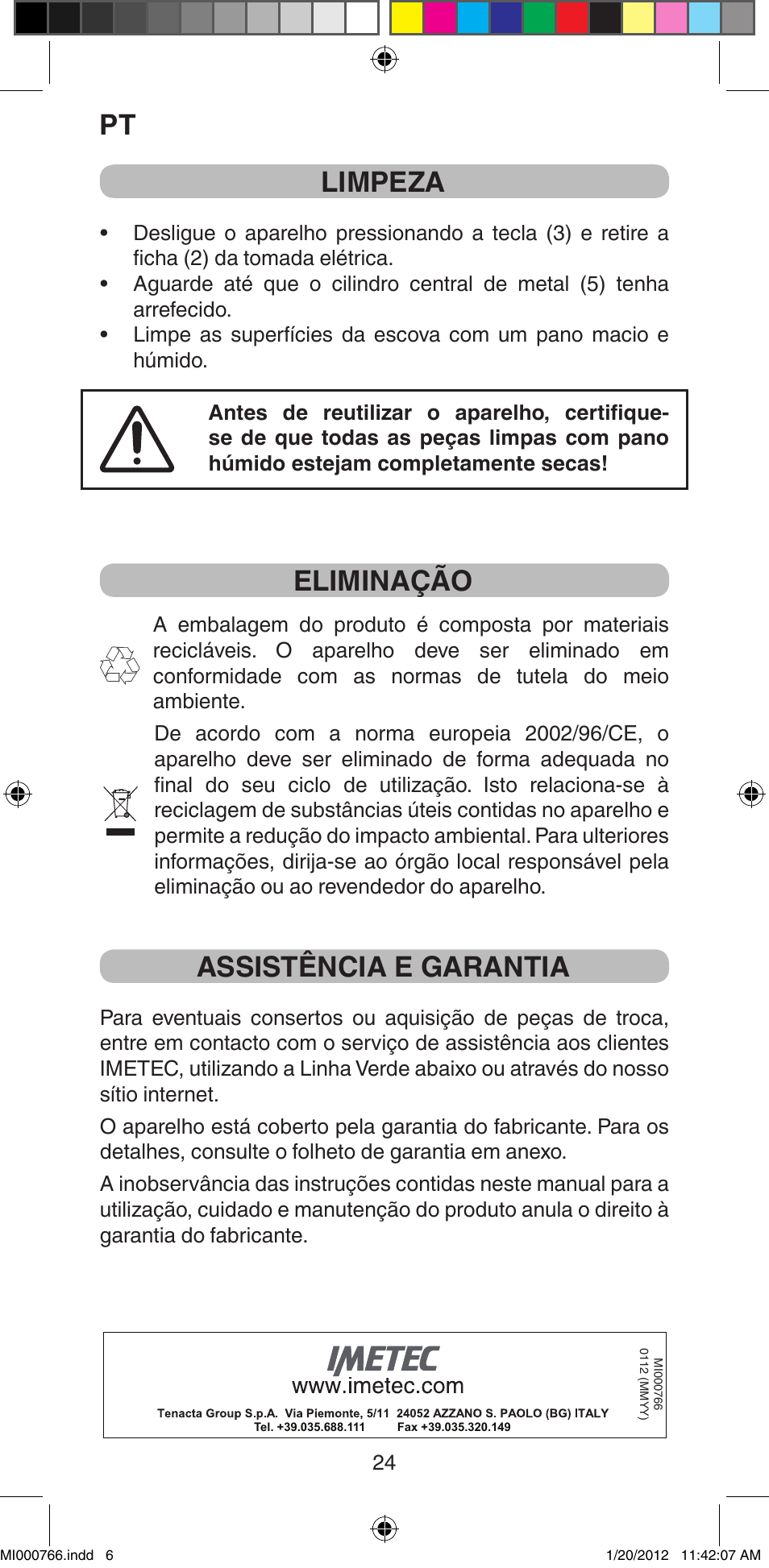 Limpeza, Eliminação, Assistência e garantia | Imetec BELLISSIMA MAGIC STYLE PB1 30 User Manual | Page 26 / 50