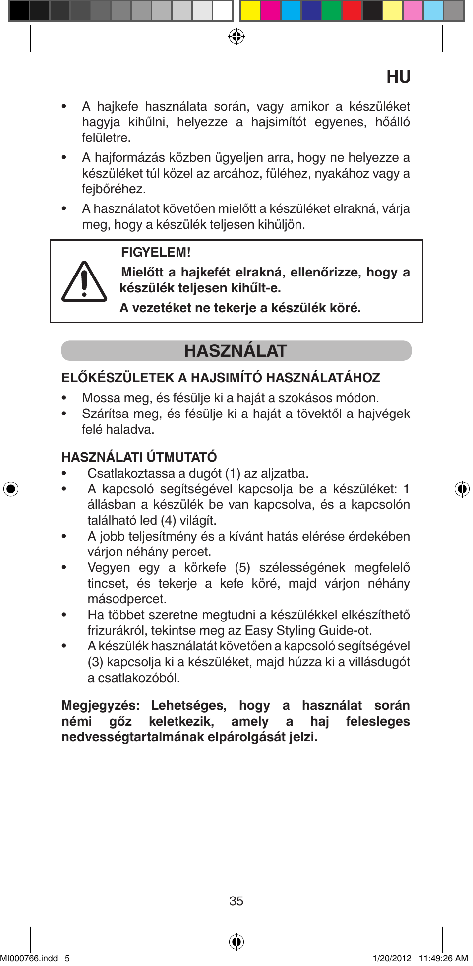 Használat | Imetec BELLISSIMA MAGIC STYLE PB1 30 User Manual | Page 37 / 50