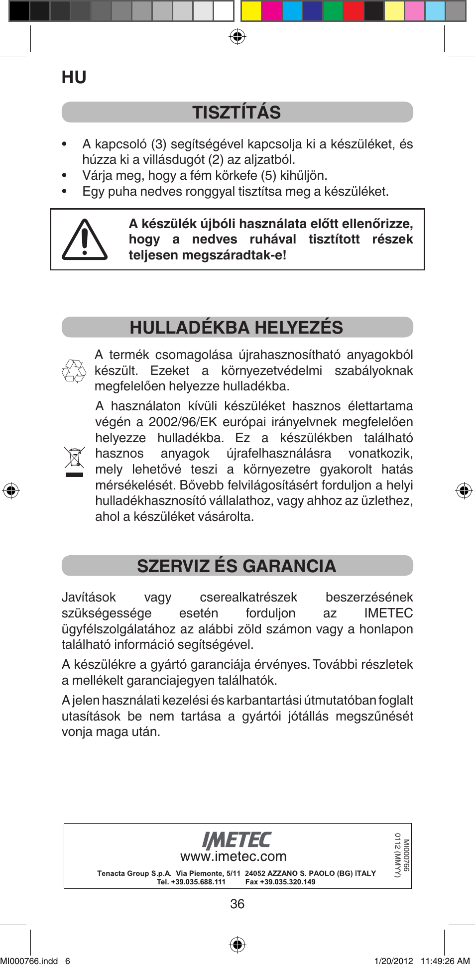 Tisztítás, Hulladékba helyezés, Szerviz és garancia | Imetec BELLISSIMA MAGIC STYLE PB1 30 User Manual | Page 38 / 50