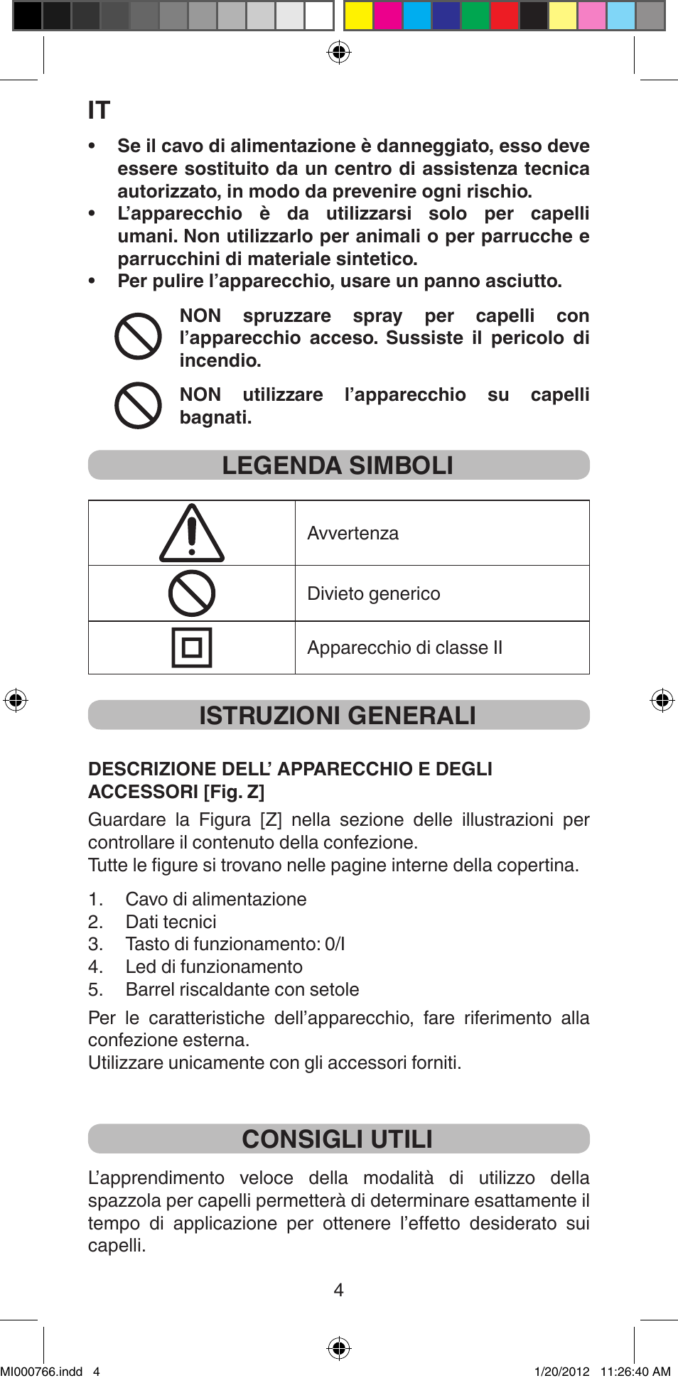 Legenda simboli, Istruzioni generali, Consigli utili | Imetec BELLISSIMA MAGIC STYLE PB1 30 User Manual | Page 6 / 50