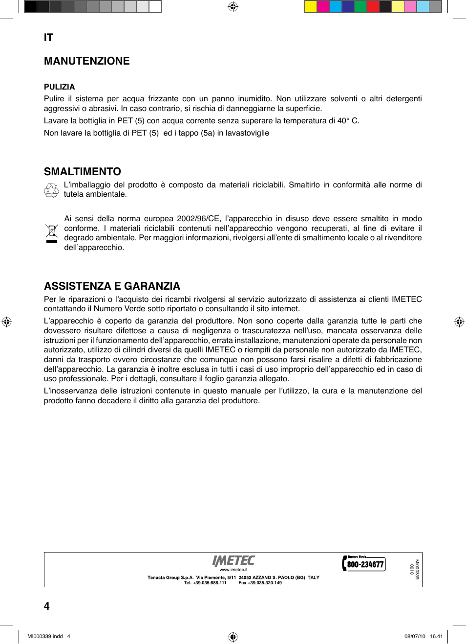 It 4 manutenzione, Smaltimento, Assistenza e garanzia | Imetec ACQUA BLS 100 User Manual | Page 10 / 26