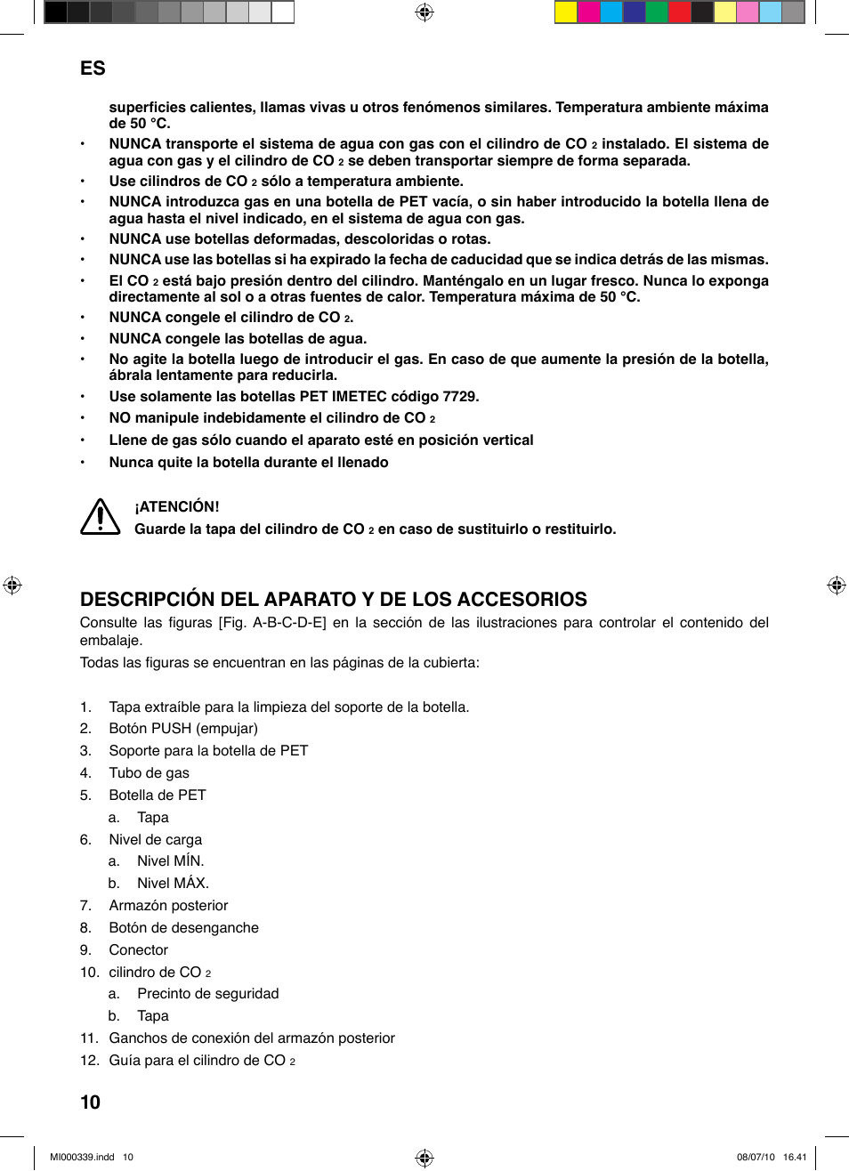 Es 10, Descripción del aparato y de los accesorios | Imetec ACQUA BLS 100 User Manual | Page 16 / 26