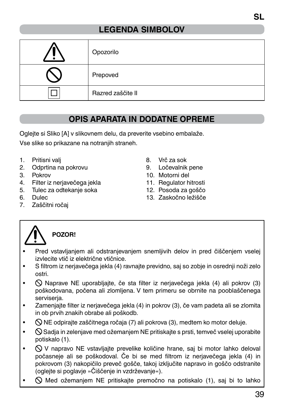 Legenda simbolov, Opis aparata in dodatne opreme, Sl 39 | Imetec WELLNESS JE User Manual | Page 41 / 44