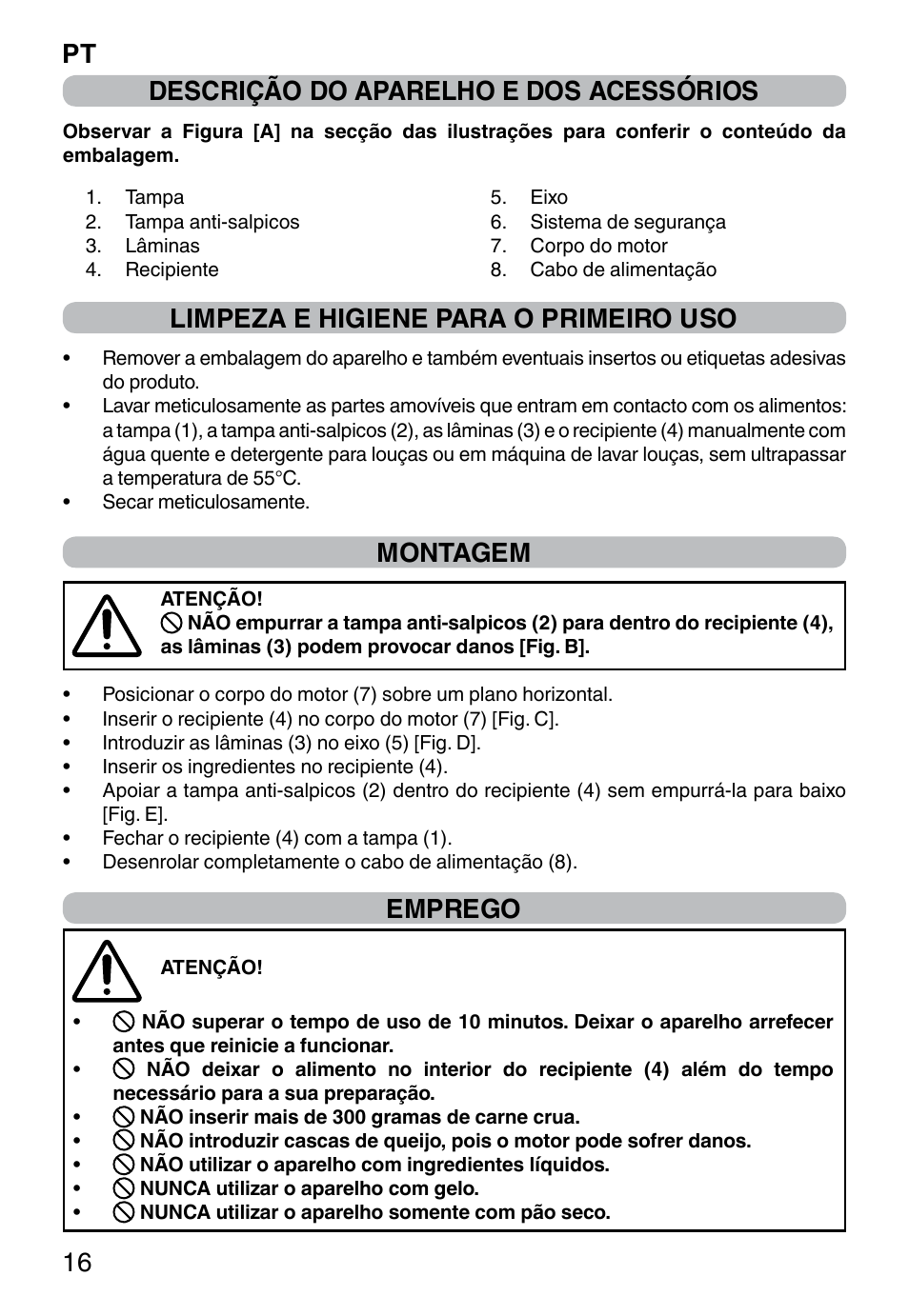 Pt 16 descrição do aparelho e dos acessórios, Limpeza e higiene para o primeiro uso, Montagem | Emprego | Imetec PROFESSIONAL SERIE CH 2000 User Manual | Page 18 / 50