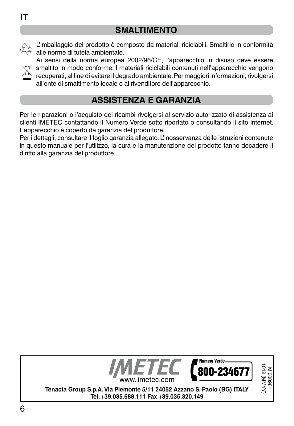 It 6, Smaltimento, Assistenza e garanzia | Imetec PROFESSIONAL SERIE CH 2000 User Manual | Page 8 / 50
