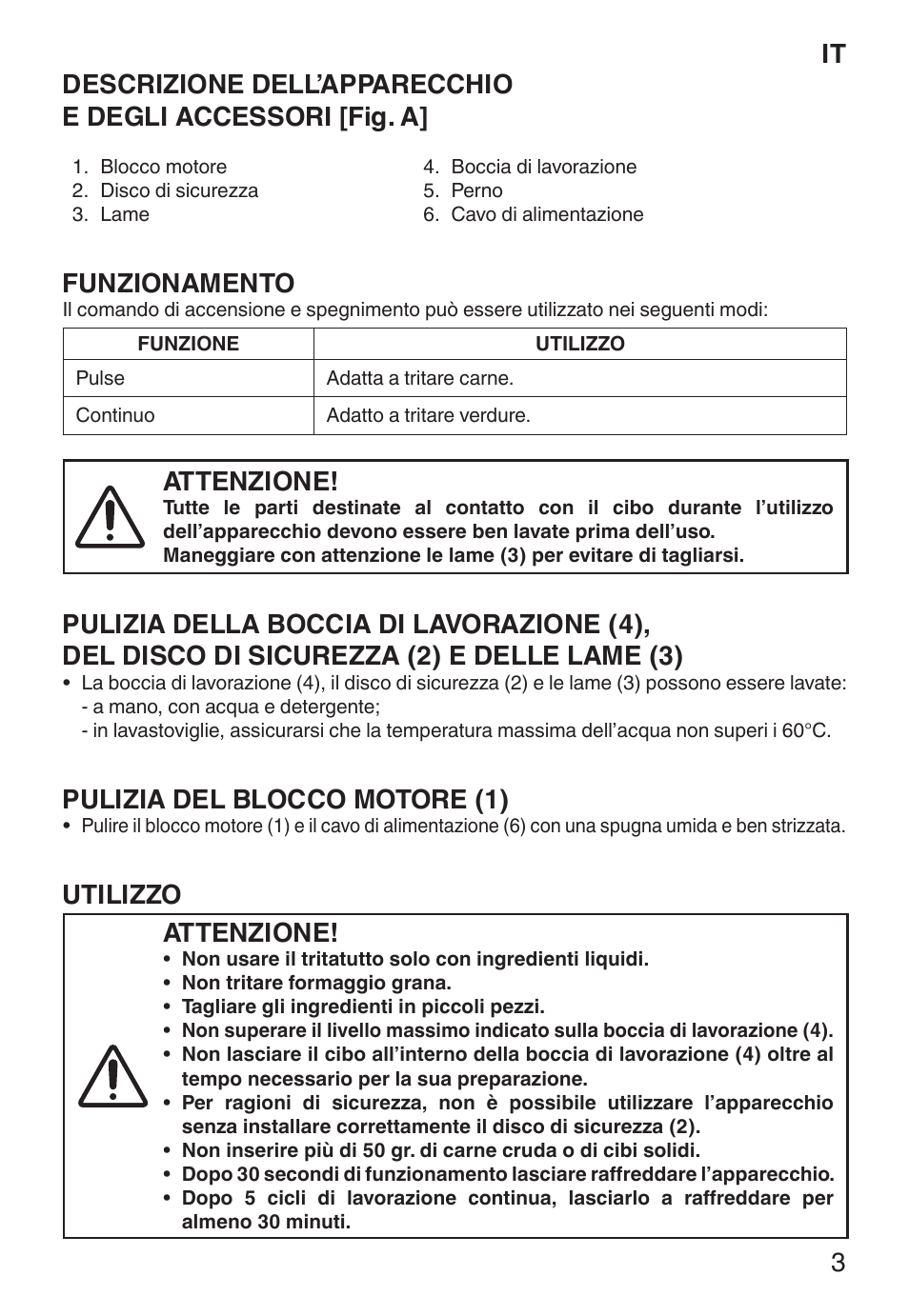 Funzionamento, Attenzione, Pulizia del blocco motore (1) | Utilizzo | Imetec ECO CH User Manual | Page 8 / 30