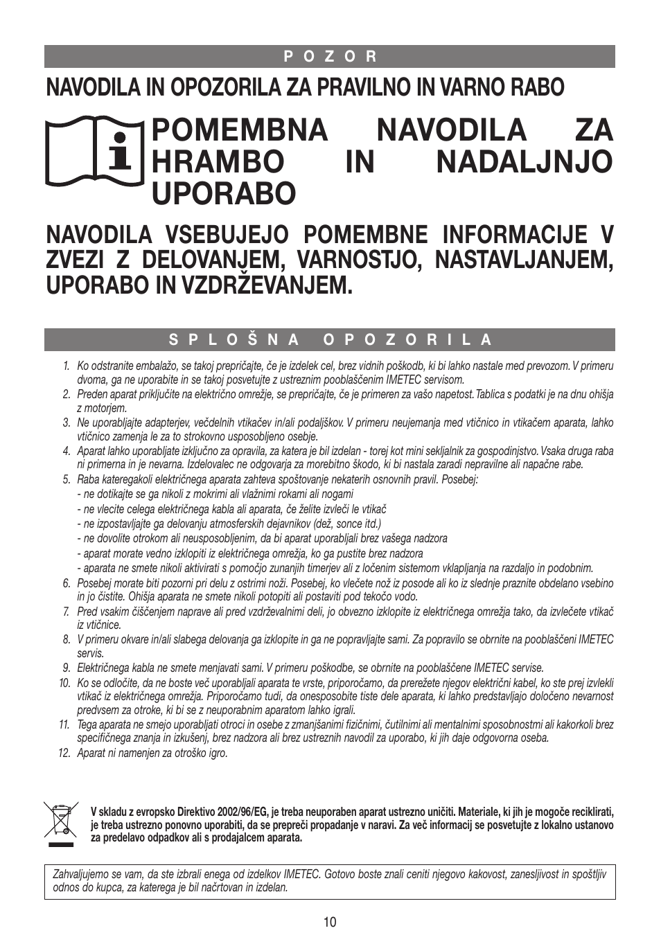 Xst17371-istr-sl, Pomembna navodila za hrambo in nadaljnjo uporabo, Navodila in opozorila za pravilno in varno rabo | Imetec DOLCEVITA CH4 User Manual | Page 11 / 24