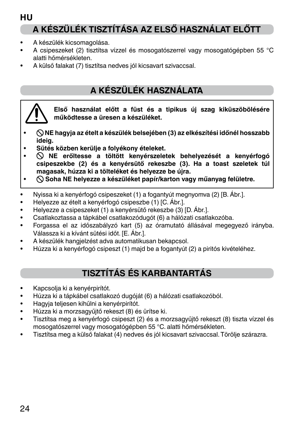 A készülék használata, Tisztítás és karbantartás | Imetec DOLCEVITA TS9 User Manual | Page 26 / 27