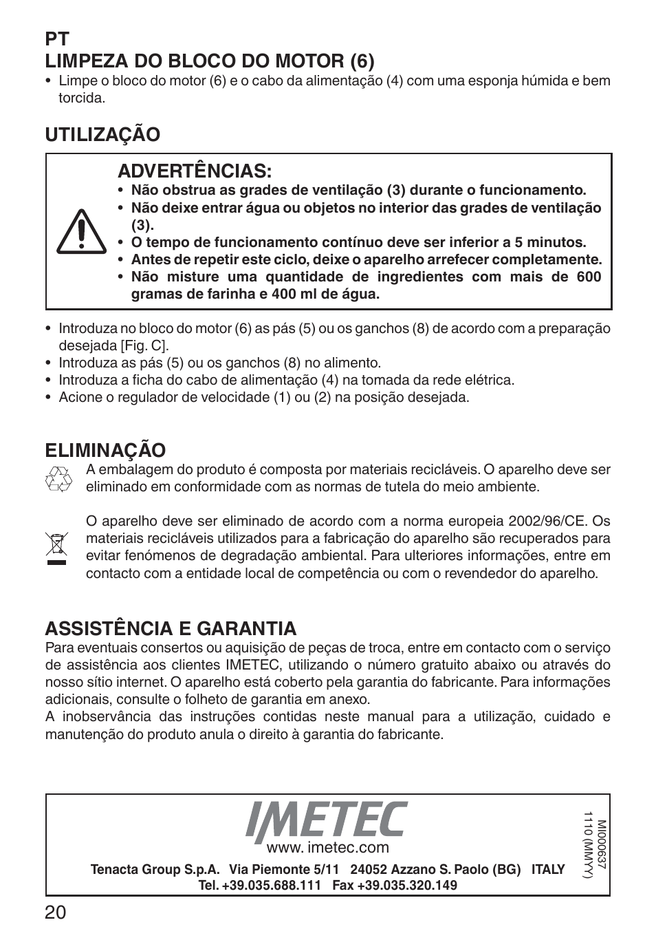 Pt limpeza do bloco do motor (6), Utilização, Advertências | Eliminação, Assistência e garantia | Imetec ECO ST User Manual | Page 25 / 34