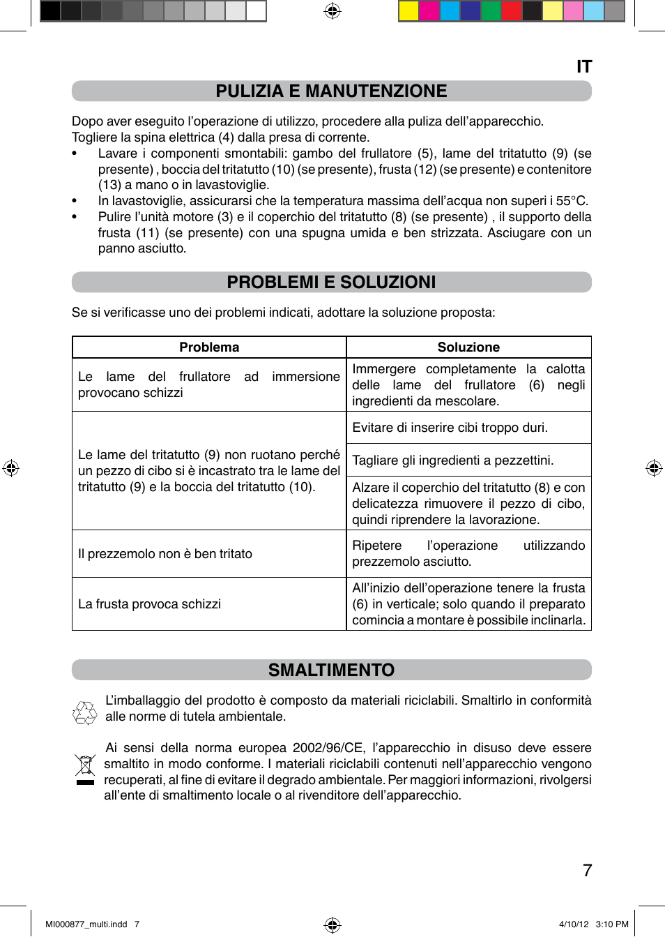 It 7 pulizia e manutenzione, Problemi e soluzioni, Smaltimento | Imetec PROFESSIONAL SERIE HB 2000 User Manual | Page 13 / 54