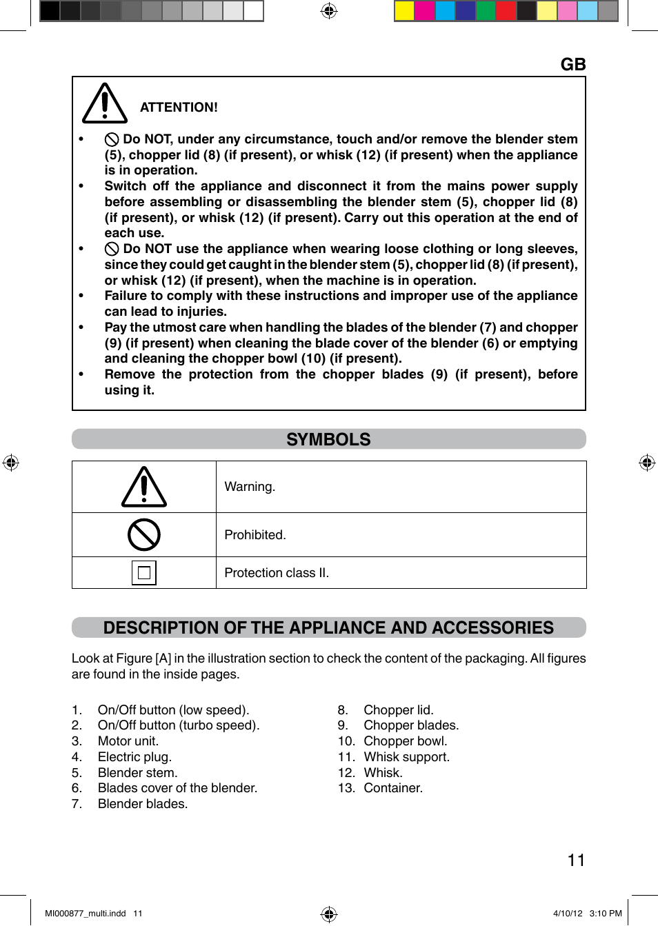 It 11, Symbols, Description of the appliance and accessories | Imetec PROFESSIONAL SERIE HB 2000 User Manual | Page 17 / 54