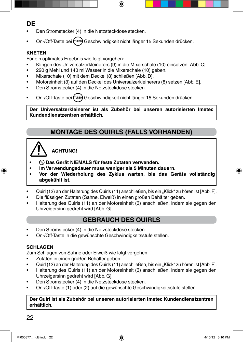 It 22, Montage des quirls (falls vorhanden), Gebrauch des quirls | Imetec PROFESSIONAL SERIE HB 2000 User Manual | Page 28 / 54