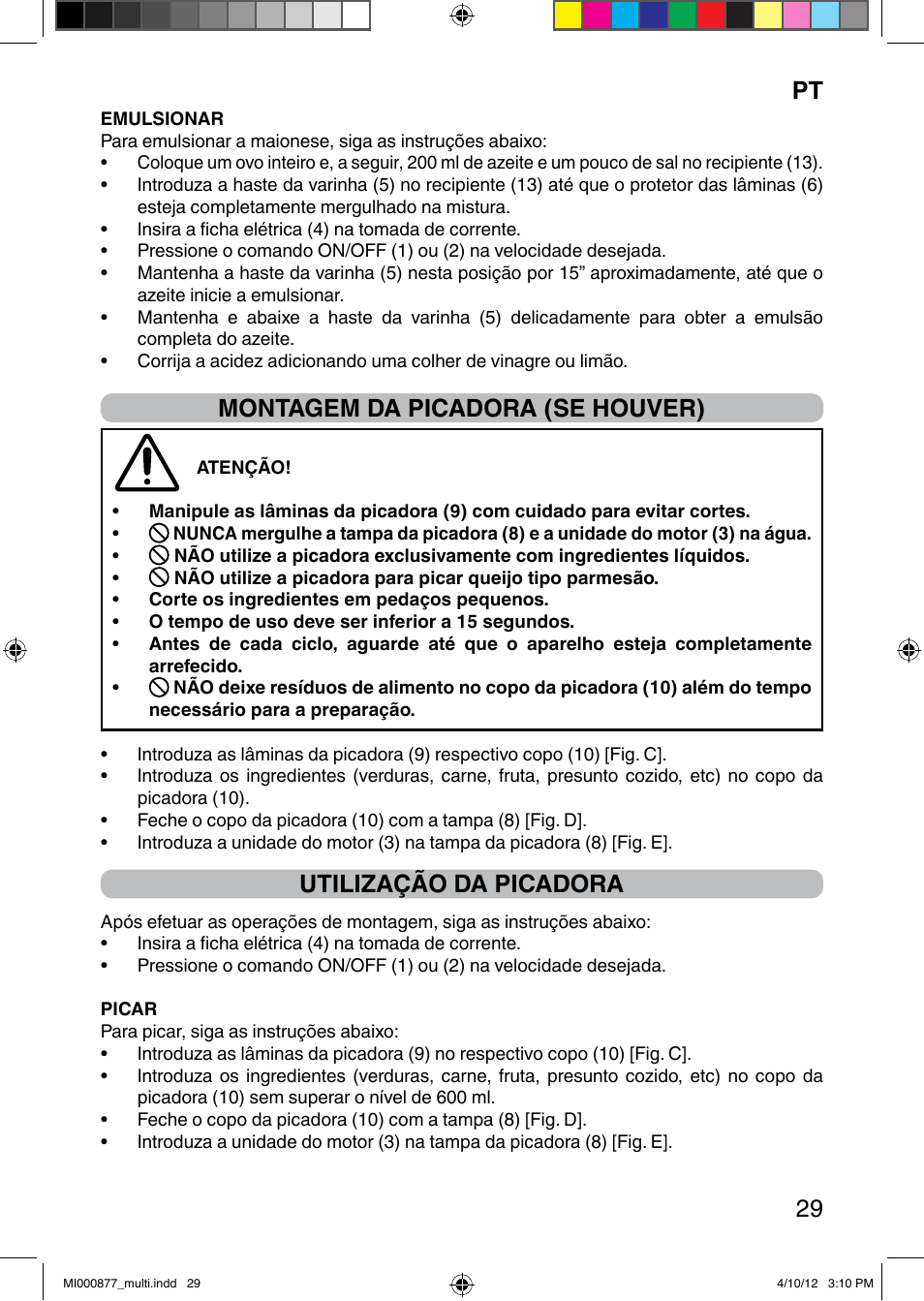 It 29, Montagem da picadora (se houver), Utilização da picadora | Imetec PROFESSIONAL SERIE HB 2000 User Manual | Page 35 / 54