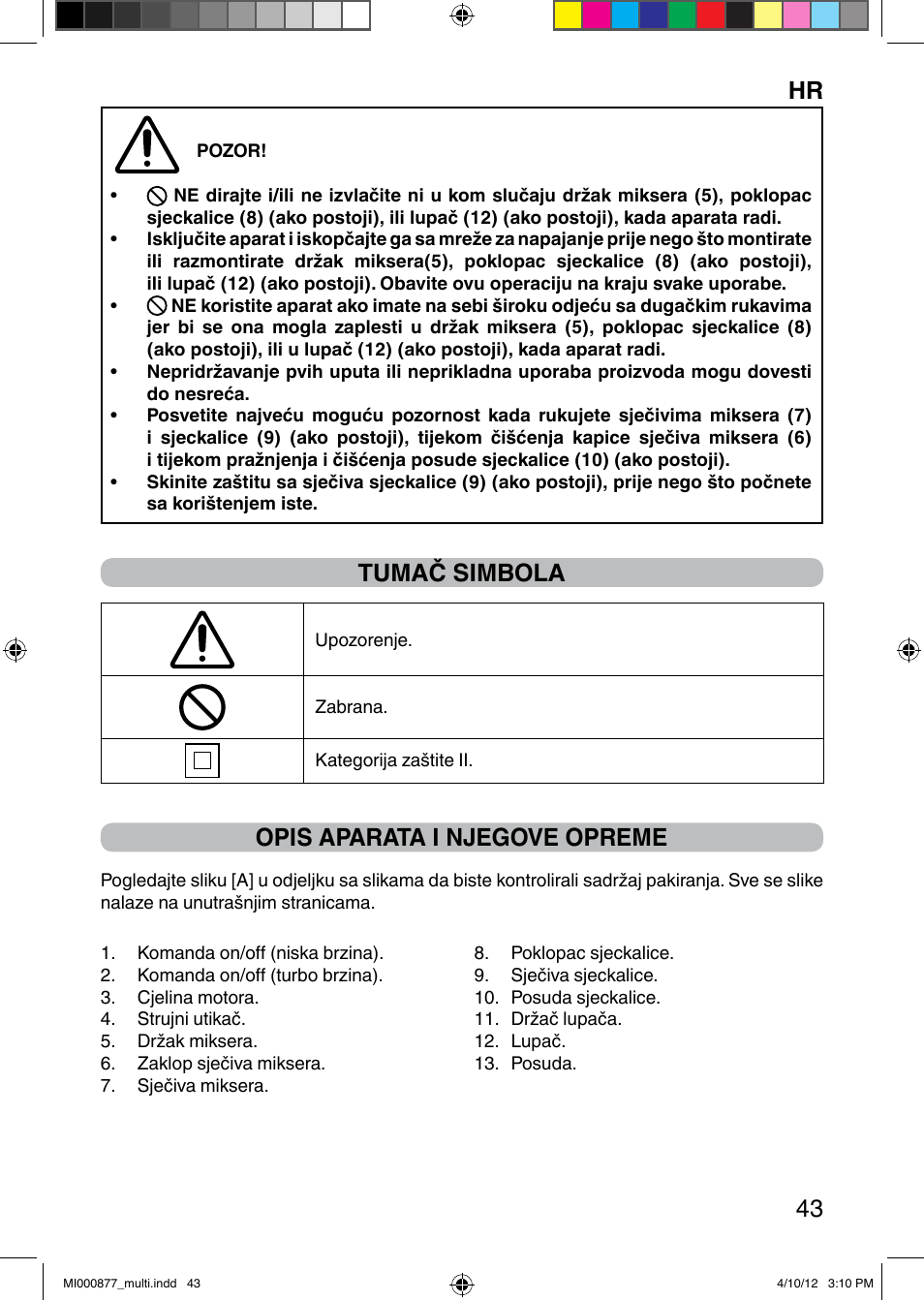 It 43, Tumač simbola, Opis aparata i njegove opreme | Imetec PROFESSIONAL SERIE HB 2000 User Manual | Page 49 / 54
