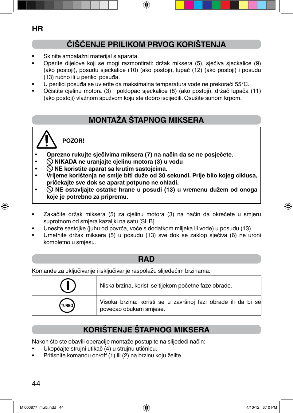 It 44 čišćenje prilikom prvog korištenja, Montaža štapnog miksera, Korištenje štapnog miksera | Imetec PROFESSIONAL SERIE HB 2000 User Manual | Page 50 / 54