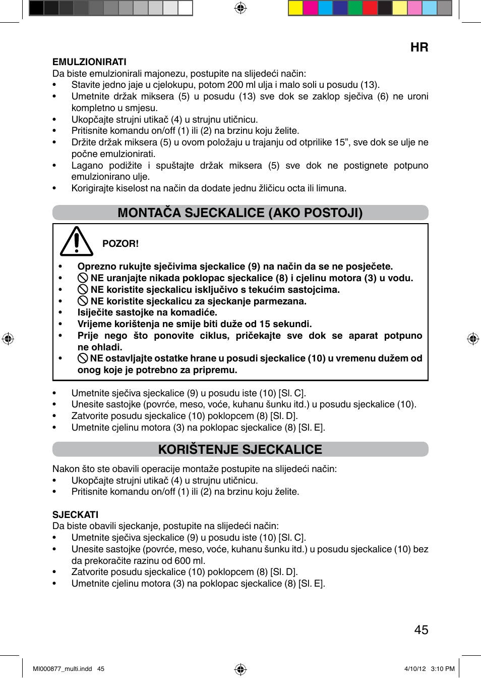 It 45, Montača sjeckalice (ako postoji), Korištenje sjeckalice | Imetec PROFESSIONAL SERIE HB 2000 User Manual | Page 51 / 54