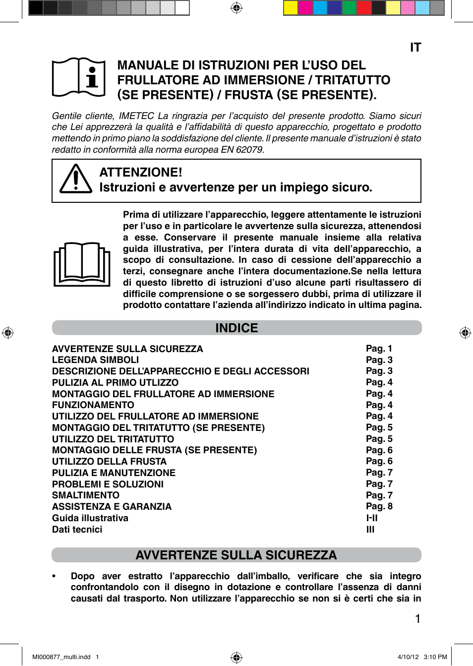 It 1, Indice, Avvertenze sulla sicurezza | Imetec PROFESSIONAL SERIE HB 2000 User Manual | Page 7 / 54