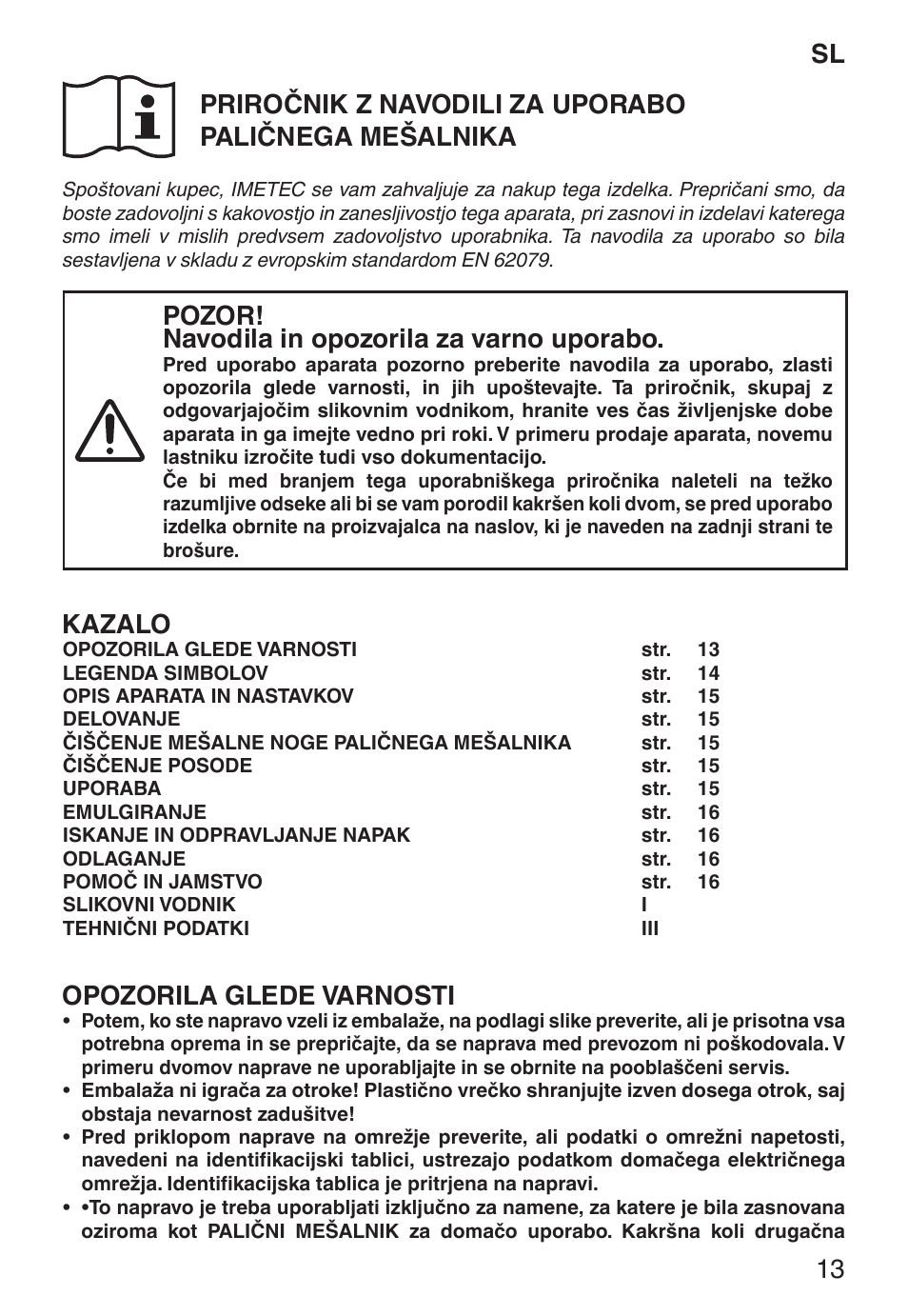 Pozor! navodila in opozorila za varno uporabo, Kazalo, Opozorila glede varnosti | Imetec ECO HB User Manual | Page 18 / 26