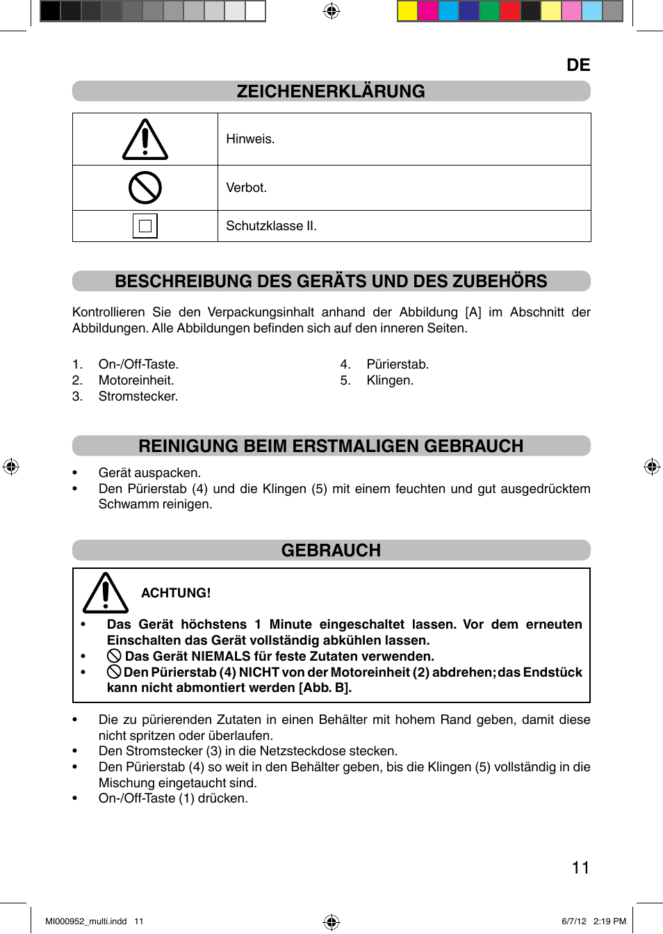 It 11 zeichenerklärung, Beschreibung des geräts und des zubehörs, Reinigung beim erstmaligen gebrauch | Gebrauch | Imetec DOLCEVITA HB2 500 User Manual | Page 16 / 25