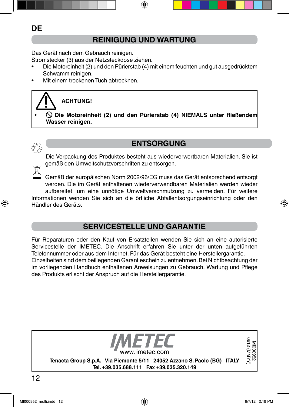 It 12 reinigung und wartung, Entsorgung, Servicestelle und garantie | Imetec DOLCEVITA HB2 500 User Manual | Page 17 / 25