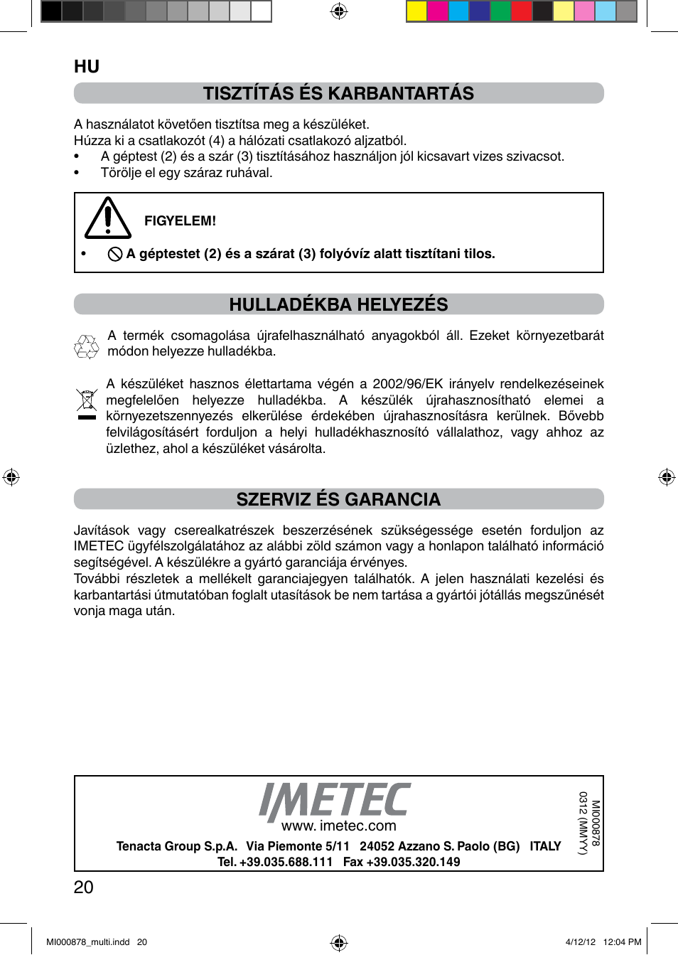 It 20 tisztítás és karbantartás, Hulladékba helyezés, Szerviz és garancia | Imetec DOLCEVITA HB2 User Manual | Page 22 / 30