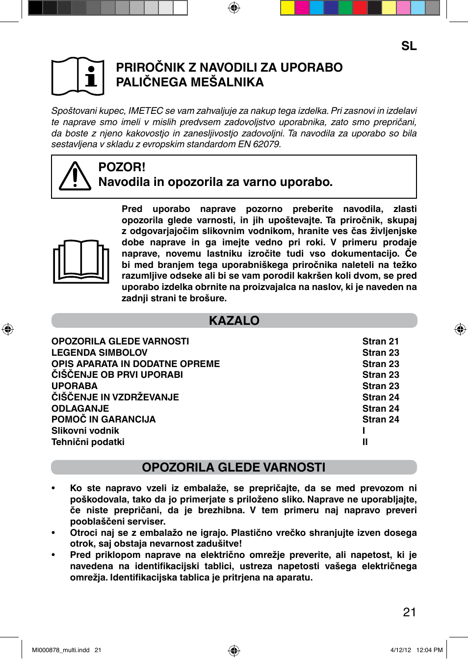 Pozor! navodila in opozorila za varno uporabo, Kazalo, Opozorila glede varnosti | Imetec DOLCEVITA HB2 User Manual | Page 23 / 30