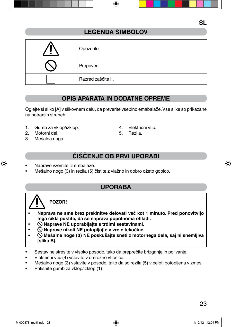 It 23 legenda simbolov, Opis aparata in dodatne opreme, Čiščenje ob prvi uporabi | Uporaba | Imetec DOLCEVITA HB2 User Manual | Page 25 / 30