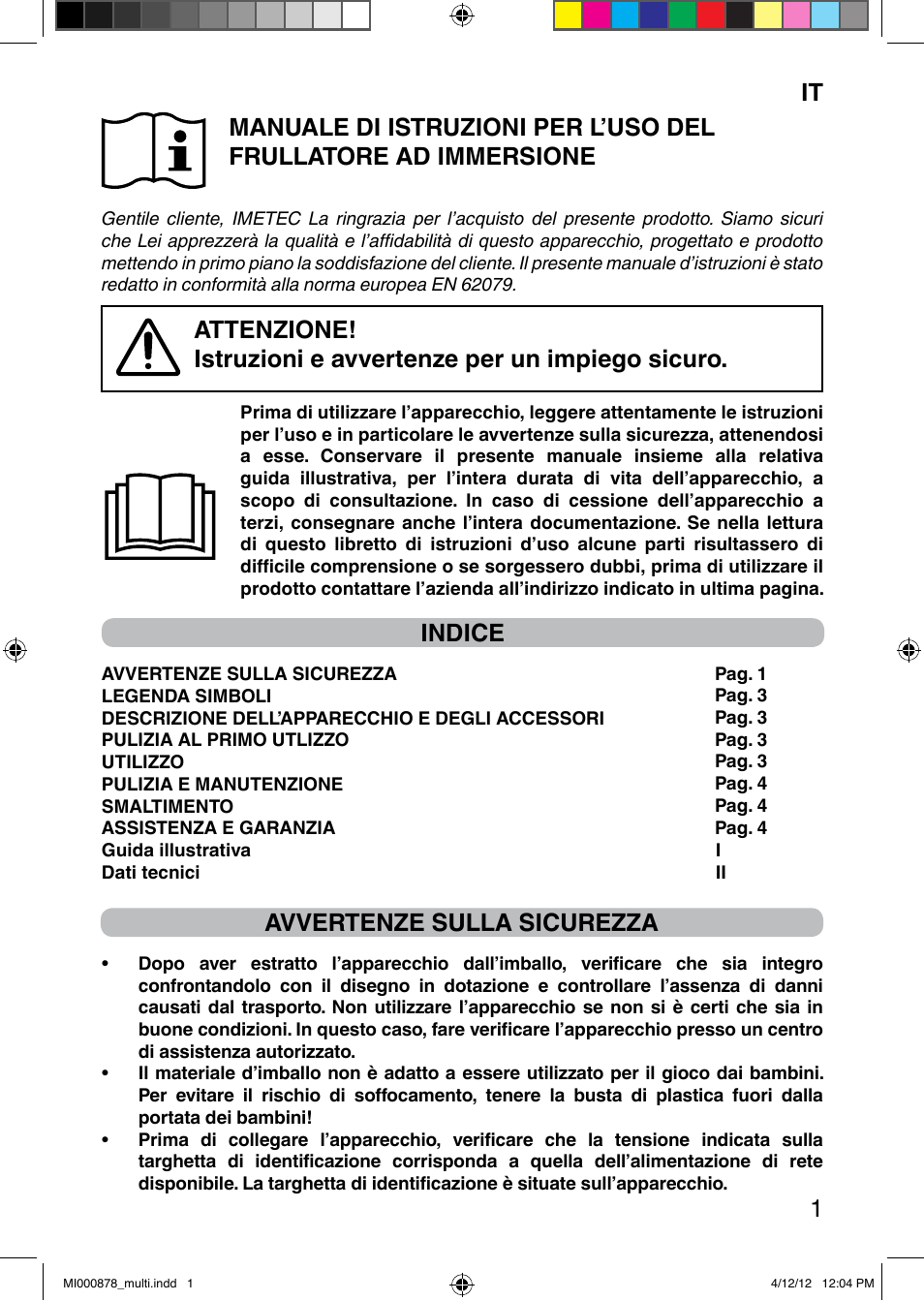 It 1, Indice, Avvertenze sulla sicurezza | Imetec DOLCEVITA HB2 User Manual | Page 3 / 30
