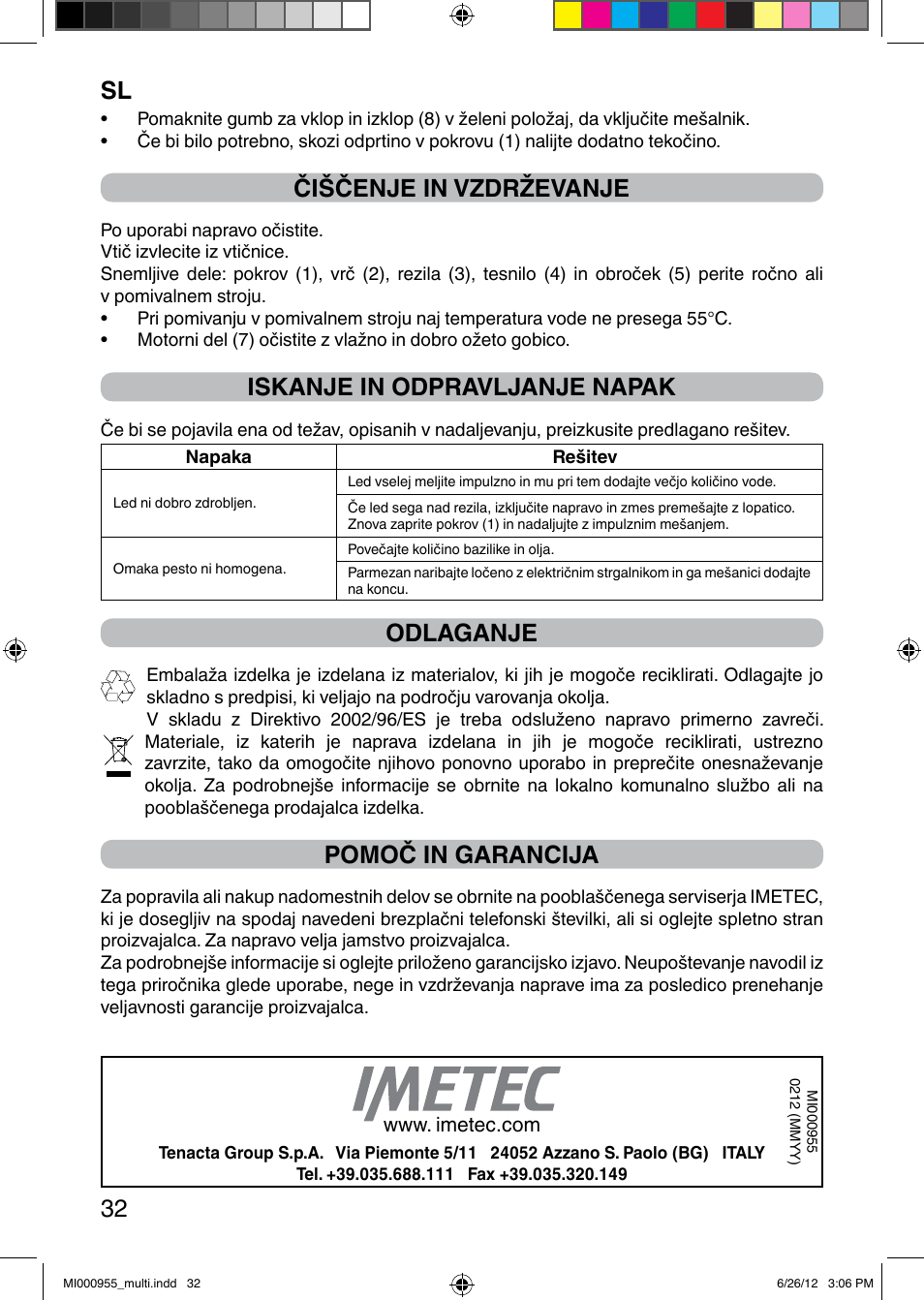 It 32, Čiščenje in vzdrževanje, Iskanje in odpravljanje napak | Odlaganje, Pomoč in garancija | Imetec PROFESSIONAL SERIE BL User Manual | Page 38 / 38