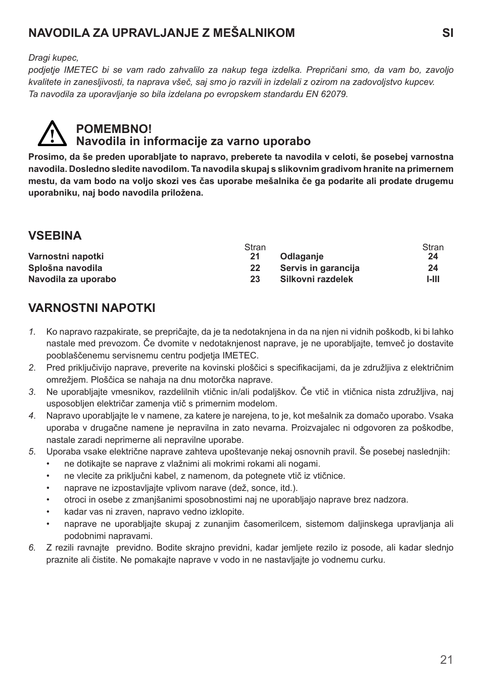 21 navodila za upravljanje z mešalnikom si, Pomembno! navodila in informacije za varno uporabo, Vsebina | Varnostni napotki | Imetec DOLCEVITA BL4 User Manual | Page 23 / 26