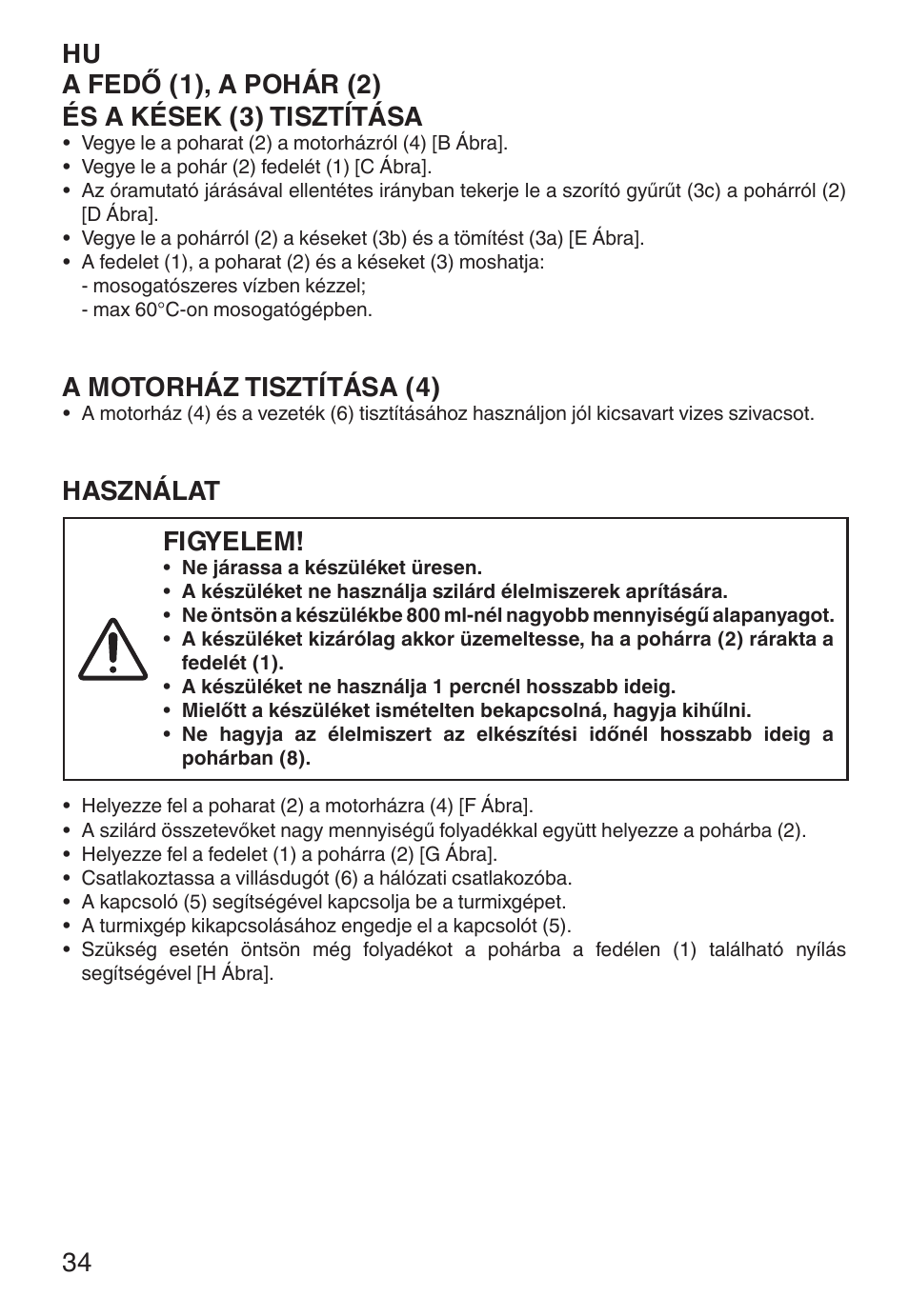 A motorház tisztítása (4), Használat, Figyelem | Imetec ECO BL User Manual | Page 39 / 42