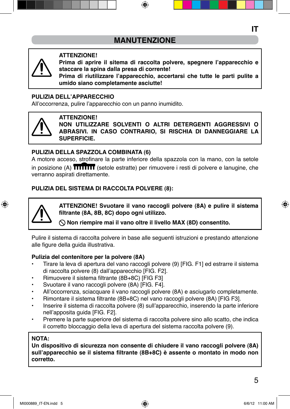 It 5 manutenzione | Imetec PIUMA NEXT CYCLONIC 1300W PARQUET User Manual | Page 13 / 24