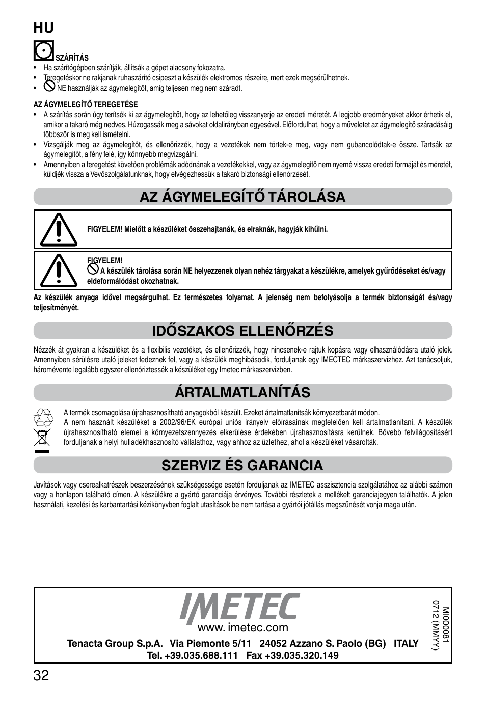 It 32, Az ágymelegítő tárolása, Időszakos ellenőrzés | Ártalmatlanítás, Szerviz és garancia | Imetec RELAXY SINGLE User Manual | Page 34 / 56