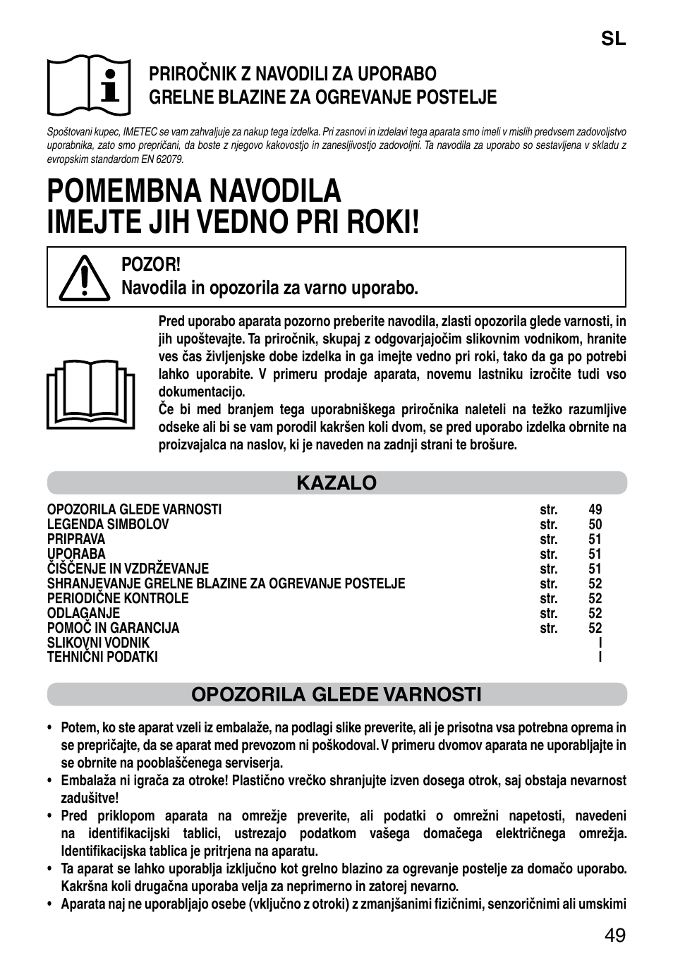 Pomembna navodila imejte jih vedno pri roki, It 49, Pozor! navodila in opozorila za varno uporabo | Kazalo, Opozorila glede varnosti | Imetec RELAXY QUILTED DOUBLE DUAL User Manual | Page 51 / 56