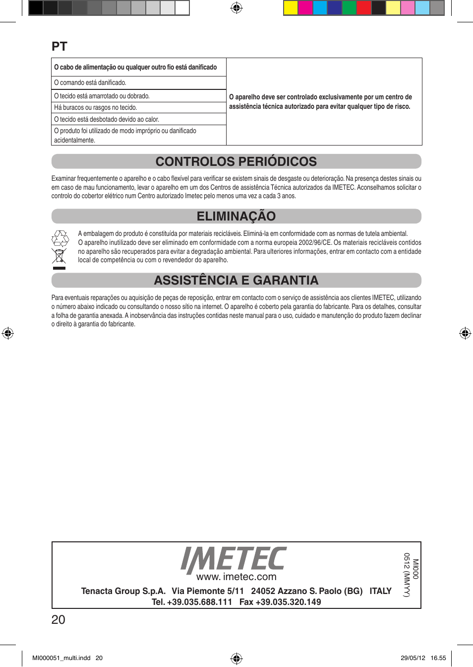 It 20, Controlos periódicos, Eliminação | Assistência e garantia | Imetec RELAXY INTELLISENSE MATRESS COVER DOUBLE DUAL User Manual | Page 22 / 68