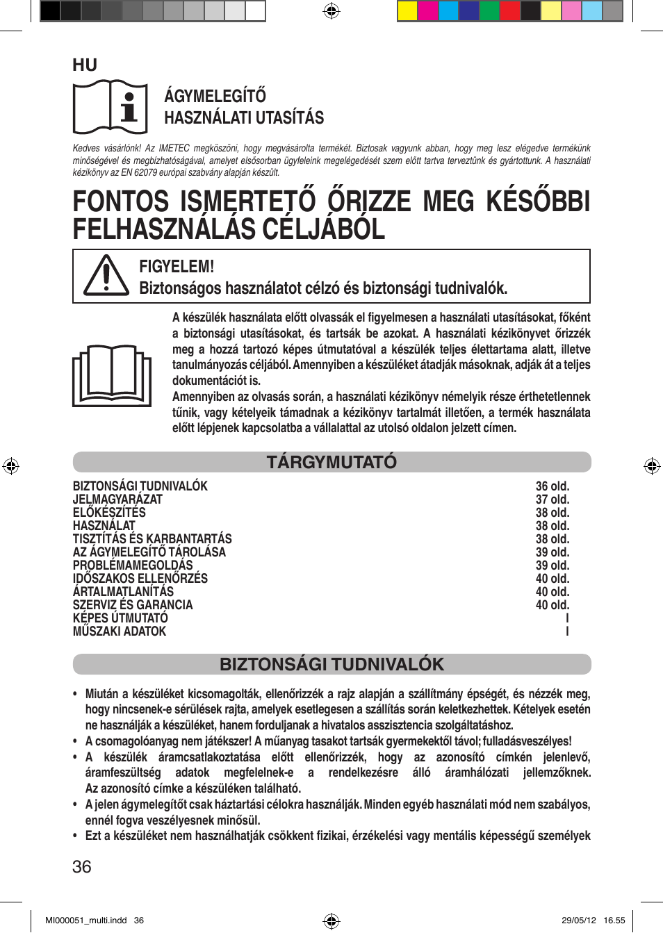 It 36, Ágymelegítő használati utasítás, Tárgymutató | Biztonsági tudnivalók | Imetec RELAXY INTELLISENSE MATRESS COVER DOUBLE DUAL User Manual | Page 38 / 68