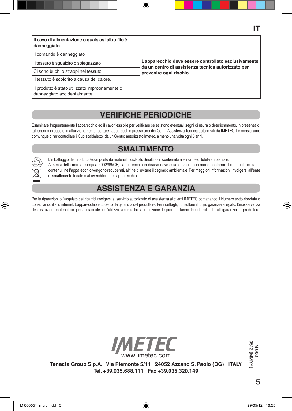 It 5, Verifiche periodiche, Smaltimento | Assistenza e garanzia | Imetec RELAXY INTELLISENSE MATRESS COVER DOUBLE DUAL User Manual | Page 7 / 68